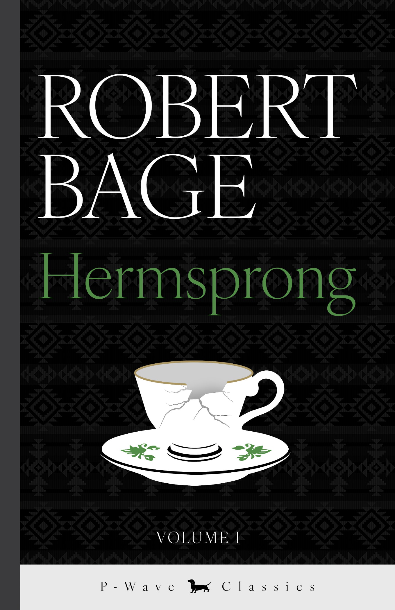 Hermsprong Vol I Robert Bage P Wave Classics
